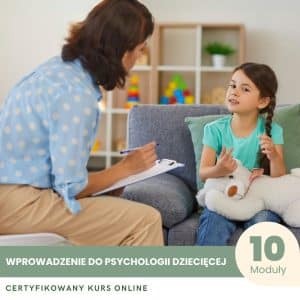 Ekspert w Psychologii Dziecięcej - Certyfikowany Kurs